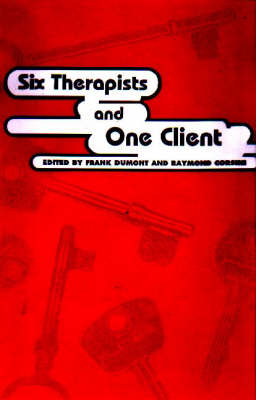 Six Therapists and One Client (Paperback)