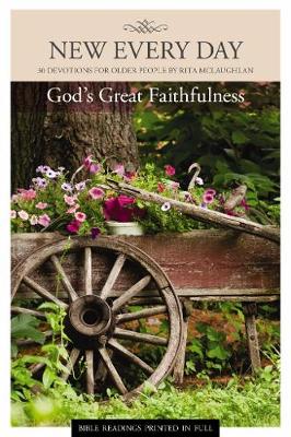 God's Great Faithfulness: 30 Devotions for Older People - New Every Day (Paperback)