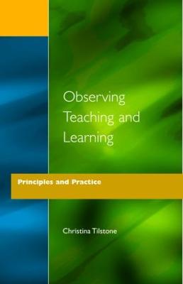 Observing Teaching and Learning: Principles and Practice (Paperback)
