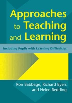 Approaches to Teaching and Learning: Including Pupils with Learnin Diffculties (Paperback)