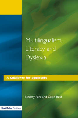 Multilingualism, Literacy and Dyslexia: A Challenge for Educators (Paperback)