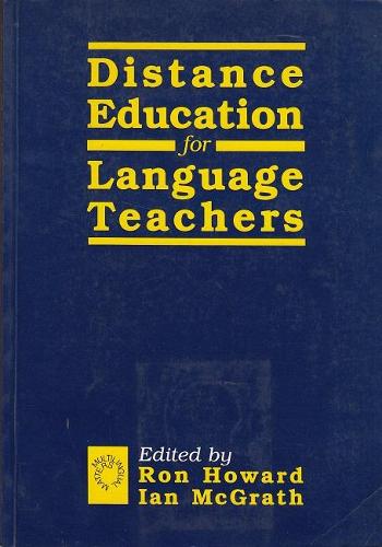 Distance Education for Language Teachers: A U.K. Perspective (Hardback)