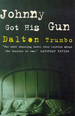 Johnny Got His Gun - Film Ink S. (Paperback)
