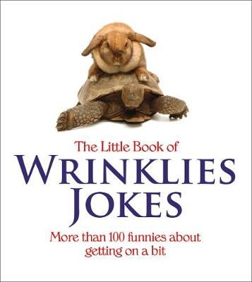The Little Book of Wrinklies Jokes (Paperback)