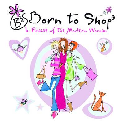 Born to Shop (Hardback)