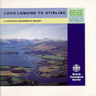 Loch Lomond to Stirling - Landscape Fashioned by Geology S. (Paperback)