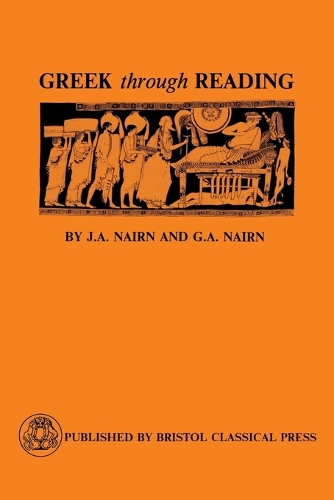 Greek Through Reading - Greek Language (Paperback)