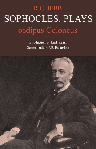 Oedipus Coloneus - Classic Commentaries on Latin & Greek Texts S. (Paperback)