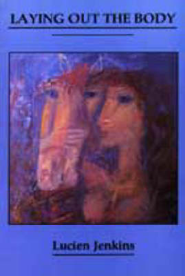 Laying Out the Body (Paperback)