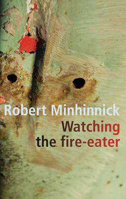 Watching the Fire-Eater (Paperback)