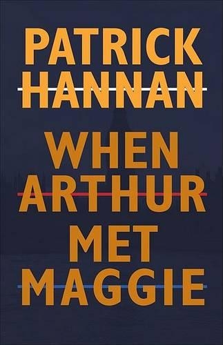 When Arthur Met Maggie (Paperback)