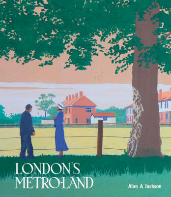 London's Metroland (Hardback)