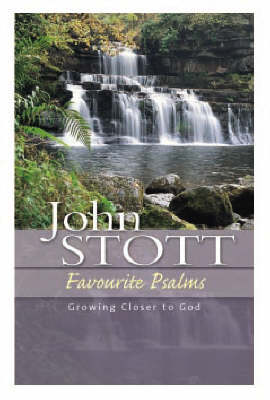 Favourite Psalms: Growing Closer to God - The Stott Quartet S. (Big book)