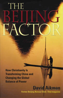 Jesus in Beijing: How Christianity is Transforming China and Changing the Global Balance of Power (Paperback)