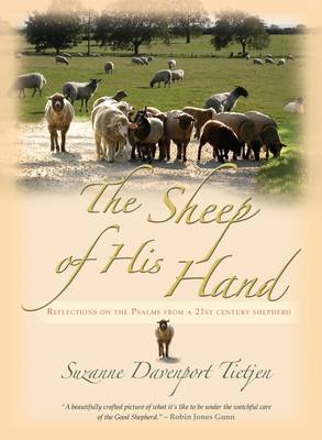 Sheep of His Hand: Walking with God Through the Psalms (Hardback)