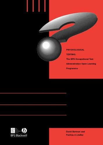 Psychological Testing: The BPS "Level A" Open Learning Programme (Paperback)