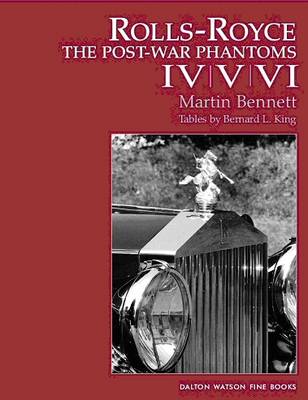 Rolls-Royce: The Post-war Phantoms IV, V, VI. (Hardback)
