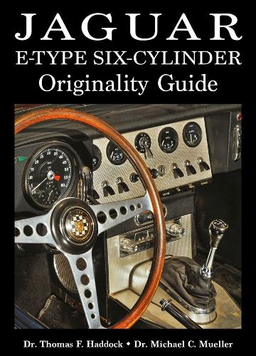 Jaguar E-Type Six-Cylinder Originality Guide (Hardback)