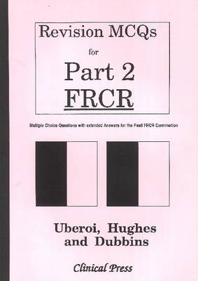 Revision MCQs for Part 2 FRCR (Paperback)