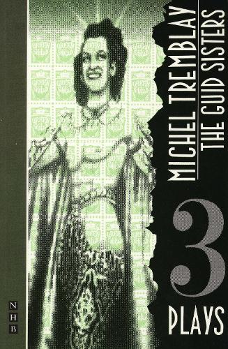 The Guid Sisters and other plays - NHB Modern Plays (Paperback)