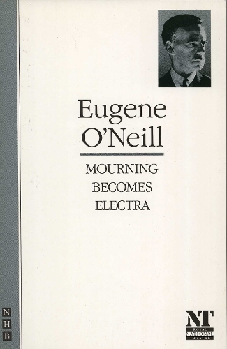 Mourning Becomes Electra - Eugene O'Neill
