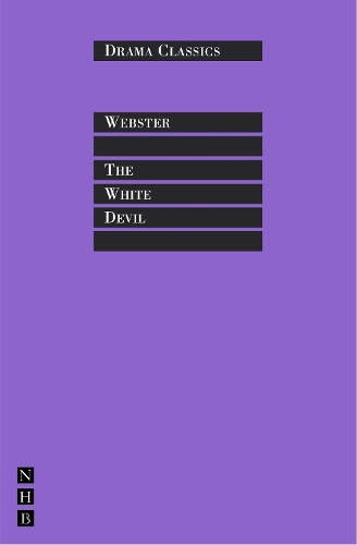 White Devil - DRAMA CLASSICS (Paperback)