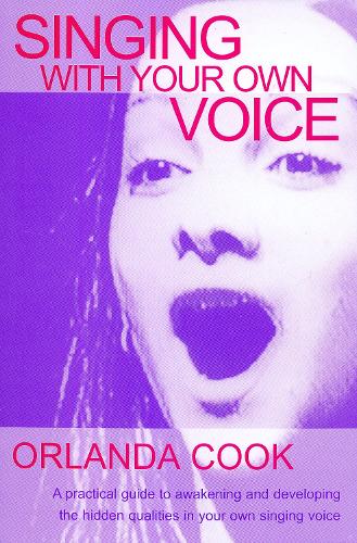Singing With Your Own Voice (Paperback)