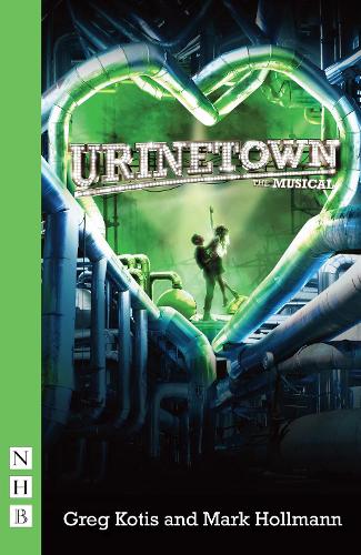 Urinetown: The Musical (Paperback)