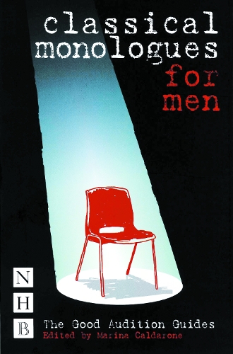 Classical Monologues for Men: Good Audition Guides (Paperback)
