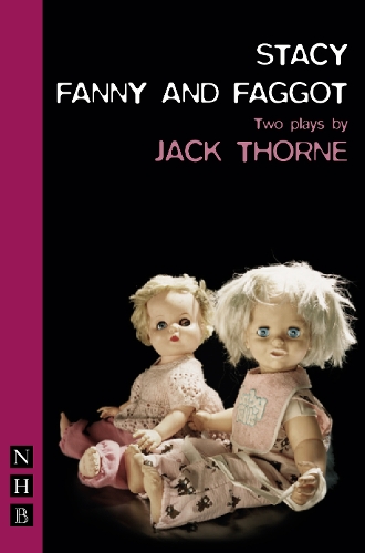 Stacy & Fanny and Faggot: two plays (Paperback)