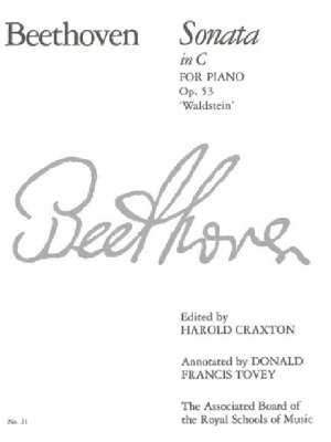 Piano Sonata in C, Op. 53: Waldstein: No. 21 - Signature S. (Paperback)
