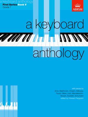A Keyboard Anthology, First Series, Book V - Keyboard Anthologies (ABRSM) (Sheet music)