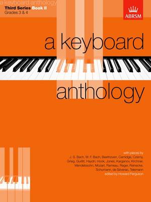 A Keyboard Anthology, Third Series, Book II - Keyboard Anthologies (ABRSM) (Sheet music)