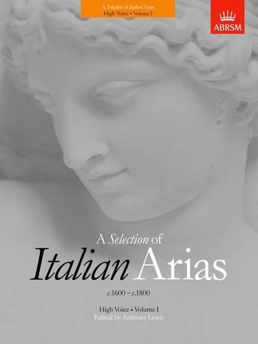 A Selection of Italian Arias 1600-1800, Volume I (High Voice) (Sheet music)