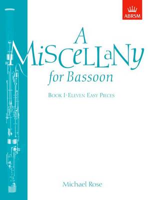 A Miscellany for Bassoon, Book I: (Eleven easy pieces) (Sheet music)