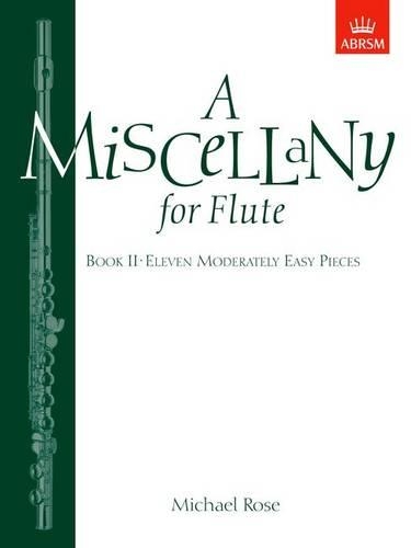 A Miscellany for Flute, Book II: (Eleven moderately easy pieces) (Sheet music)