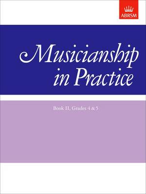 Musicianship in Practice, Book II, Grades 4&5: workbook - Musicianship in Practice (ABRSM) (Sheet music)