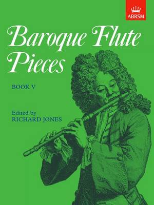 Baroque Flute Pieces, Book V - Baroque Flute Pieces (ABRSM) (Sheet music)