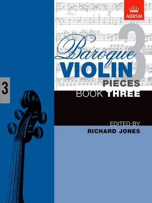 Baroque Violin Pieces, Book 3 - Baroque Violin Pieces (ABRSM) (Sheet music)