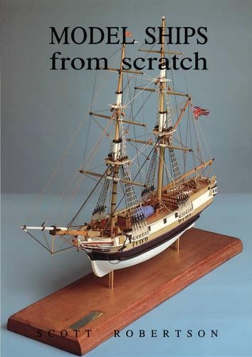 Model Ships from Scratch (Paperback)