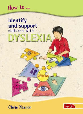 How to Identify and Support Children with Dyslexia (Paperback)