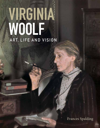 Virginia Woolf: Art, Life and Vision (Paperback)