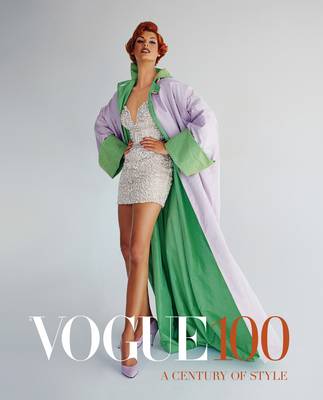 Vogue 100: A Century of Style (Hardback)