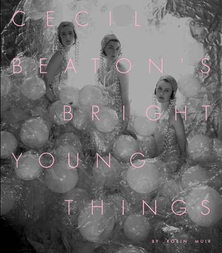 Cecil Beaton's Bright Young Things (Hardback)