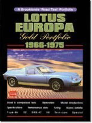 Lotus Europa Gold Portfolio, 1966-75 - Brooklands Books Road Tests Series (Paperback)