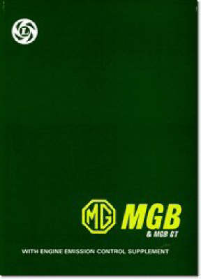 MG and MGB GT - Official Workshop Manuals (Paperback)