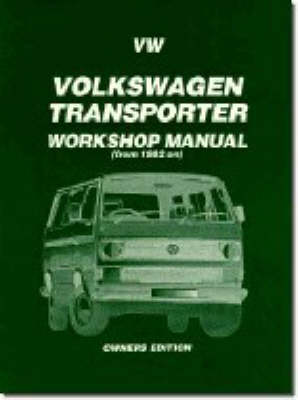 Volkswagen Transporter, 1982 - Owners' Workshop Manuals (Paperback)