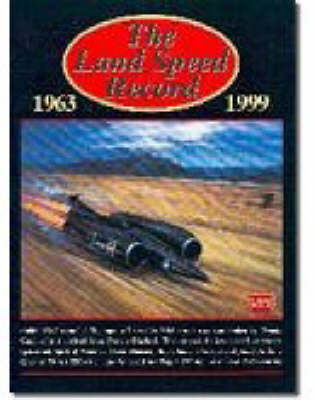 The Land Speed Record, 1963-1999 (Paperback)