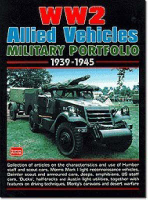 WW2 Allied Military Vehicles Portfolio 1939-45 (Paperback)
