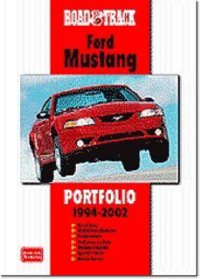 "Road and Track" Ford Mustang Portfolio 1994-2002 (Paperback)